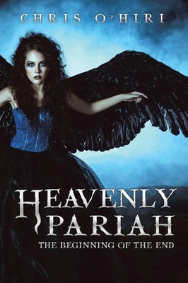 Chris O'Hiri | Heavenly Pariah | Taschenbuch | Englisch (2016) | Xlibris