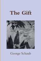 George Schaub | The Gift | Taschenbuch | Englisch (2015) | [.]