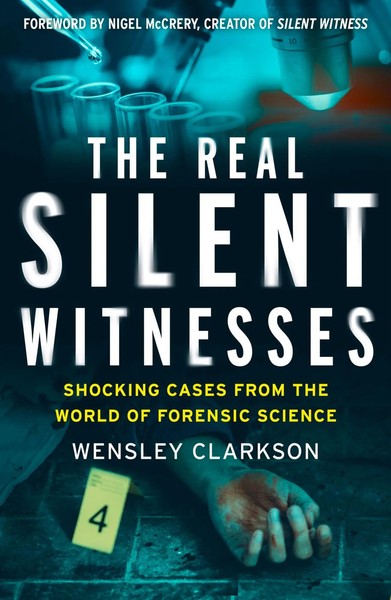 The Real Silent Witnesses | Wensley Clarkson | Taschenbuch | Englisch | 2021-image