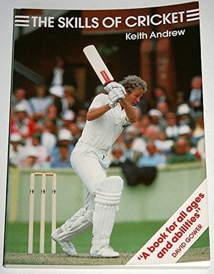 The Skills of Cricket, Andrew, Keith
