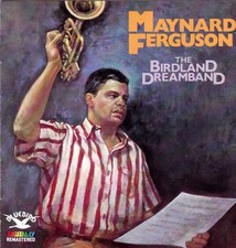 Maynard Ferguson CD The Birdland Dreamband - RCA Bluebird / BMG
