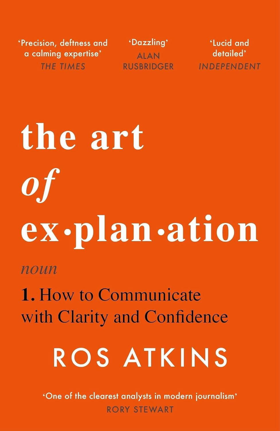 The Art of Explanation: How to Communicate With Clarity and Conf - Image 3
