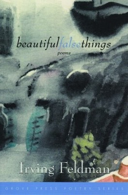 Beautiful False Things: Poems - VERY GOOD