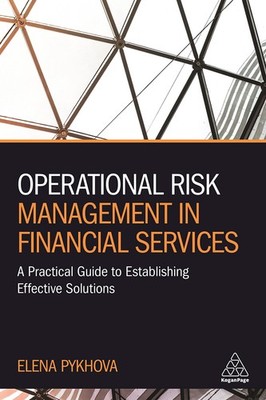 Operational Risk Management in Financial Services: A Practical G
