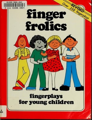 Finger Frolics - Fingerplays For Young Children by Lois Peters,Colleen Kobe,Rebe