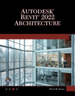 Autodesk  REVIT  2022 Architecture, , Hamad, Munir, Very Good, 2021-07-12,