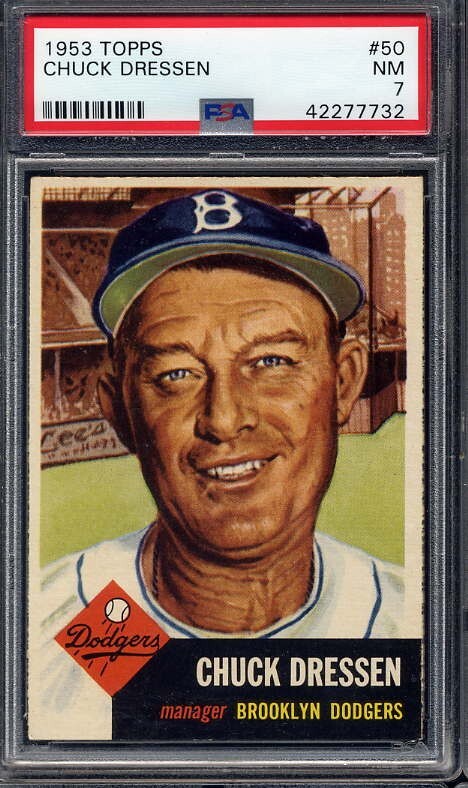 1953 Topps #50 Chuck Dressen - PSA 7 - NM Brooklyn Dodgers Manager