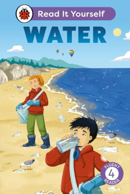Water: Read It Yourself - Level 4 Fluent Reader - Hardback NEW Ladybird 07/05/20