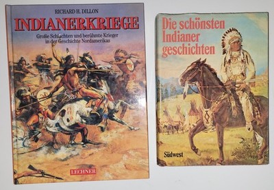 Indianerkriege : R. H. Dillon & Die schönsten Indianergeschichten