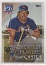2019 Update 150 Years of Professional Baseball 150th Anniversary Gary Carter 7fq