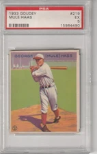 1933 Goudey Mule Haas #219, PSA EX 5