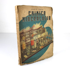 Libro Chimica e Mineralogia MARIO TOBIA  con esercizi ed esperienze 1951