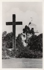RPPC San Diego California Serra Cross Presidio Park Mission Photo Postcard J33