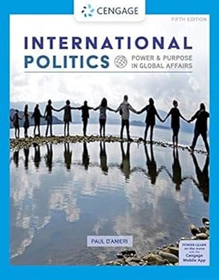 International Politics : Power and Purpose in Global Affairs Paul