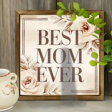 Vintage Frame Best Mom Ever Rose Wooden Plaque Home Decoration Mother's Day Gift