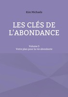 Kim Michaels | Les CléS De L'abondance - Volume 3 | Taschenbuch | FranzöSisch