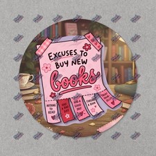 Excuses to Buy New Books Pink Book Lover Sticker S1328