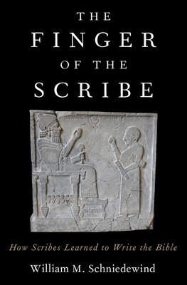 Der Finger des Schriftgelehrten: Wie Schriftgelehrte lernten, die Bibel zu schreiben von William M. S