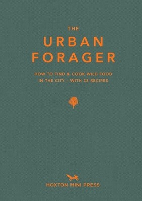 Marco Kessler Wross Lawrence The Urban Forager (Gebundene Ausgabe) (US IMPORT)