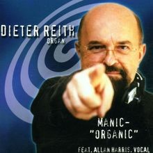 Manic-#34;Organic#34; von Reith,Dieter | CD | Zustand sehr gut