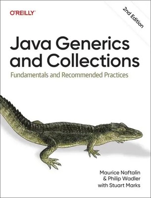 Java Generics and Collections | Fundamentals and Recommended Practices | Buch