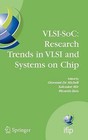 VLSI-SoC - Research Trends in VLSI and Systems on Chip: Fourteenth International Conference on Very Large Scale Integration of System on Chip (VLSI-Soc 2006), October 16-18, 2006, Nice, France by Springer-Verlag New York Inc. (Hardback, 2007)