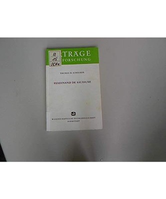 Ferdinand de Saussure: Rezeption und Kritik [Erträge der Forschung], Scheerer, 