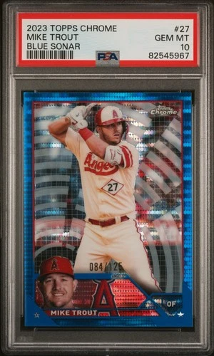 2023 Topps Chrome #27 Mike Trout /125 Blue Sonar Refractor PSA 10 Angels
