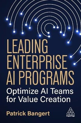 Patrick Bangert Leading Enterprise AI Programs (Paperback)