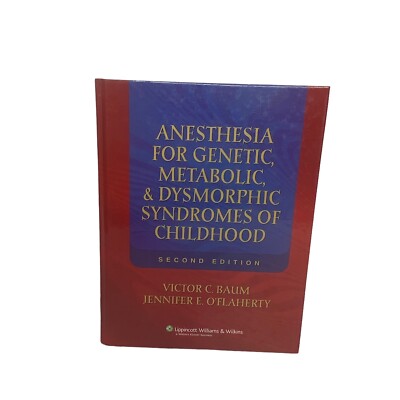 Anesthesia For Genetic Metabolic and Dysmorphic Syndromes Of