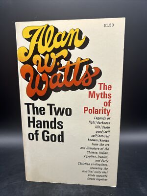The Two Hands Of God, The Myths Of Polarity, Watts, Vtg Paperback, 1969