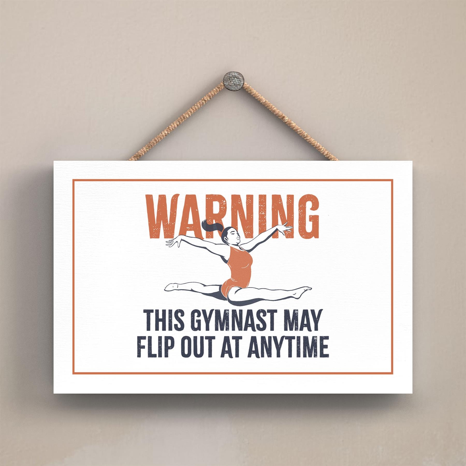 Gymnastics May Flip Out Humorous Hobby Typography Wooden Hanging Plaque