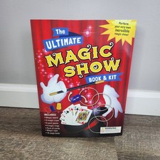 The Ultimate Magic Show Book And Kit Perform Your Very Own Magic Show For Kids