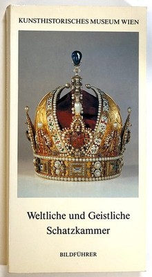 Rortraud Bauer / Kunsthistorisches Museum Wien Weltliche und Geistliche 1st 1987