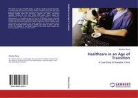 Weizhen Dong | Healthcare In An Age Of Transition | Taschenbuch | Englisch