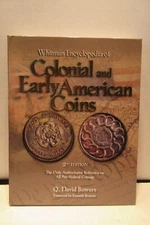 Whitman Encyclopedia of Colonial and Early American Coins 2nd Edition Bowers