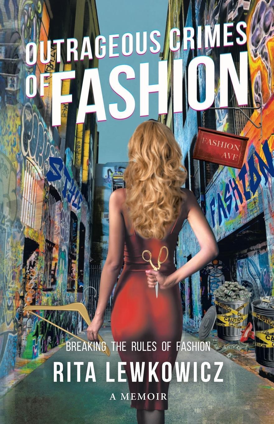 Thumbnail - Outrageous Crimes Of Fashion | Rita Lewkowicz | Taschenbuch |