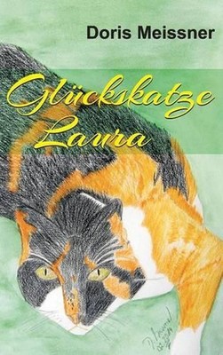 Glckskatze Laura by Doris Meissner (German) Hardcover Book