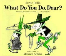 What Do You Do, Dear? - Paperback By Joslin, Sesyle - VERY GOOD