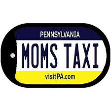 Moms Taxi Pennsylvania Novelty Metal Dog Tag Necklace 2" x 1"