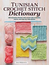 Tunisian Crochet Stitch - Paperback, by Anna Nikipirowicz - Very Good