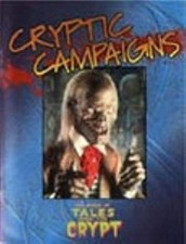 CRYPTIC CAMPAIGNS (TALES FROM THE CRYPT) By Steven Brown & Mike Montesa *VG+*
