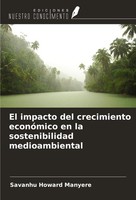 Savanhu Howard Manyere | El Impacto Del Crecimiento EconóMico En La...
