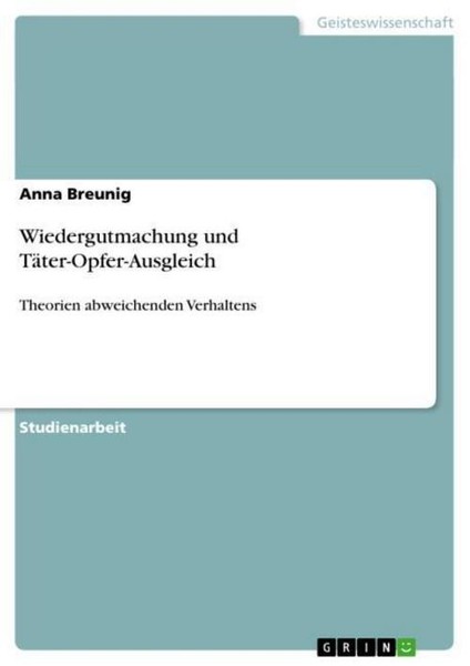 Wiedergutmachung Und TäTer-Opfer-Ausgleich Anna Breunig-image