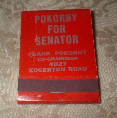VINTAGE MATCHBOOK FRANK POKORNY FOR STATE SENATOR ~ EDGERTON ROAD CLEVELAND OHIO