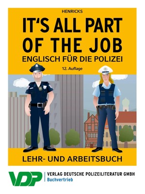 It's all part of the job - Englisch für die Polizei | Nick Henricks (u. a.)