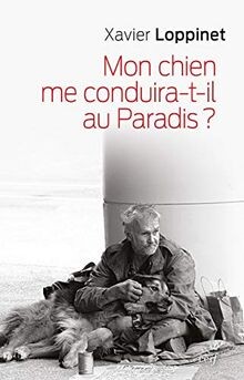 Mon chien me conduira-t-il au Paradis ? von Loppi... | Buch | Zustand akzeptabel