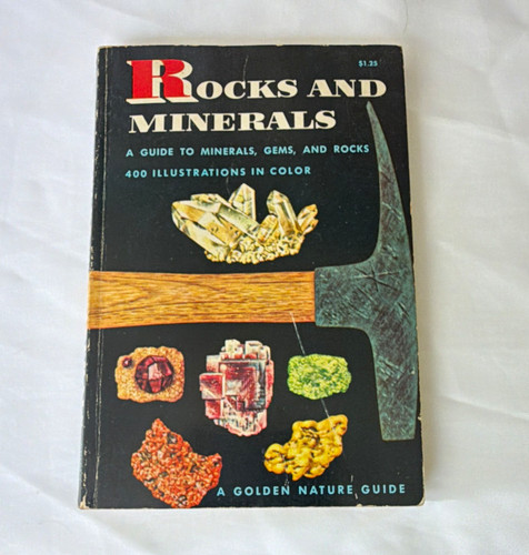 Golden Nature Guide: Rocks and Minerals Guide to Familiar Gems, Minerals & Rocks