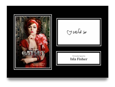 Isla Fisher Signed A4 Photo Autograph Card The Great Gatsby Gift Display + COA