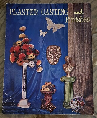 Plaster Casting And Finishes Instruction Booklet VINTAGE Collectible 